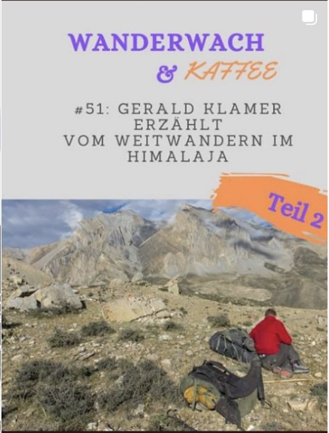 Cover des Podcasts Wanderwach & Kaffee Folge 51 "Gerald Klamer erzählt vom Weitwandern im Himalaja"
