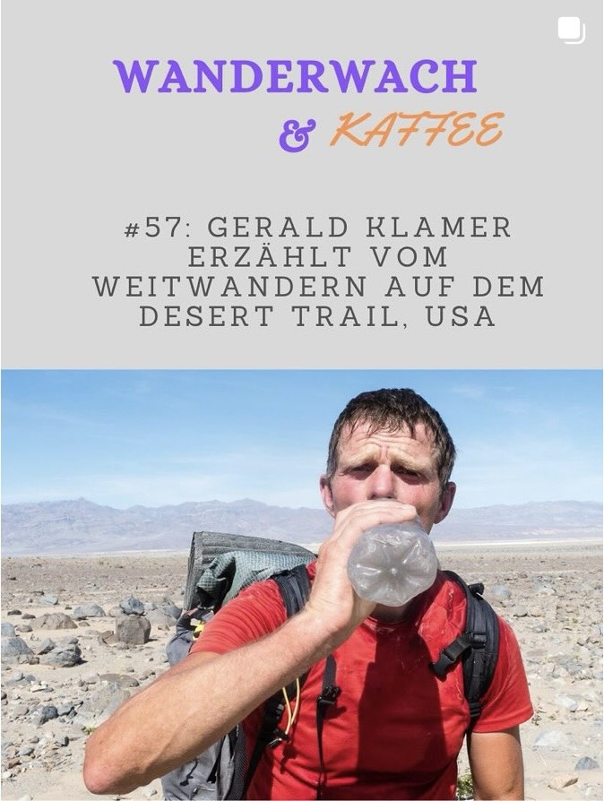 Cover des Podcasts Wanderwach & Kaffee Folge 57 "Gerald Klamer erzählt vom Weitwandern auf dem Desert Trail, USA"